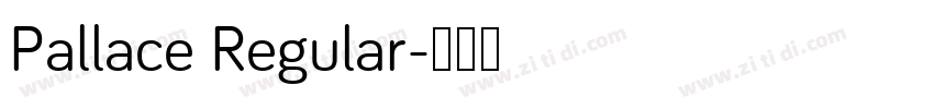 Pallace Regular字体转换